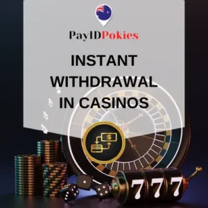 instant withdrawal in online casinos
