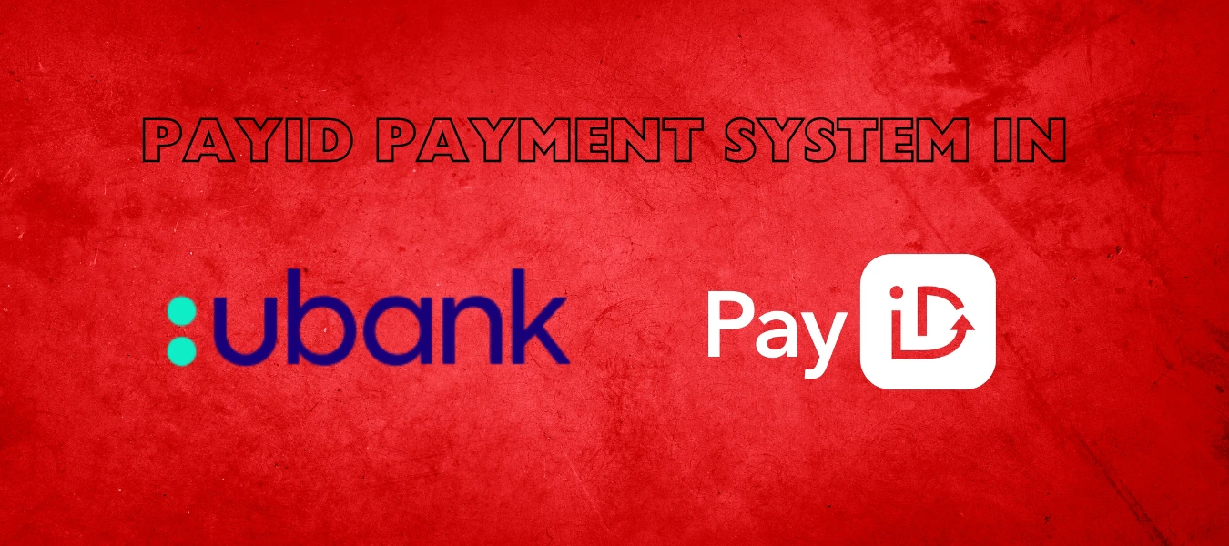 payid payment in ubank payid payment in ubank